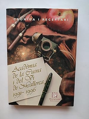 Seller image for Acadmia de la Cuina i del Vi de Mallorca 1991-1996. Crnica i Receptari for sale by TURCLUB LLIBRES I OBRES