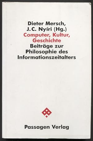 Bild des Verkufers fr Computer, Kultur, Geschichte. Beitrge zur Philosophie des Informationszeitalters. (= Passagen Philosophie.) zum Verkauf von Antiquariat Neue Kritik