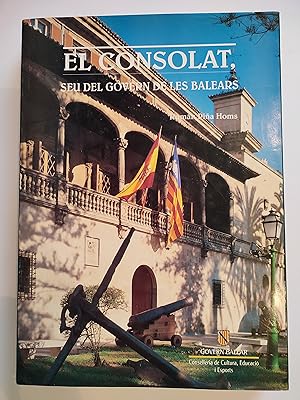 Imagen del vendedor de El Consolat, seu del Govern de les Balears. a la venta por TURCLUB LLIBRES I OBRES