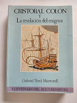 Seller image for Cristbal Coln y La revelacin del enigma for sale by TURCLUB LLIBRES I OBRES