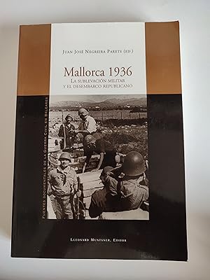 Imagen del vendedor de Mallorca 1936. La sublevacin militar y el desembarco republicano. a la venta por TURCLUB LLIBRES I OBRES