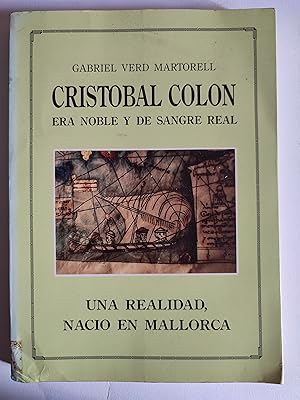 Seller image for Cristbal Coln era noble y de sangre real. for sale by TURCLUB LLIBRES I OBRES