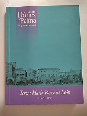 Imagen del vendedor de Teresa Mara Ponce de Len (1624-1705) a la venta por TURCLUB LLIBRES I OBRES