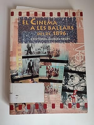 Bild des Verkufers fr El Cinema a les Balears des de 1896 zum Verkauf von TURCLUB LLIBRES I OBRES