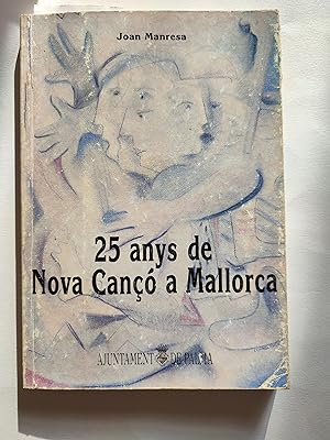 Imagen del vendedor de 25 anys de Nova Can a Mallorca a la venta por TURCLUB LLIBRES I OBRES