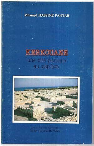 Kerkouane. Une cité punique au Cap-Bon