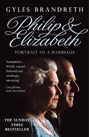 Seller image for Philip & Elizabeth: Portrait of a Marriage for sale by WeBuyBooks