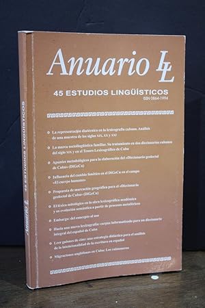 Anuario LL. 45 Estudios Lingüísticos. Número 45-2014-2015. Estudios Lingüísticos 29.