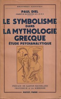 Le symbolisme dans la mythologie grecque. étude psychanalytique.