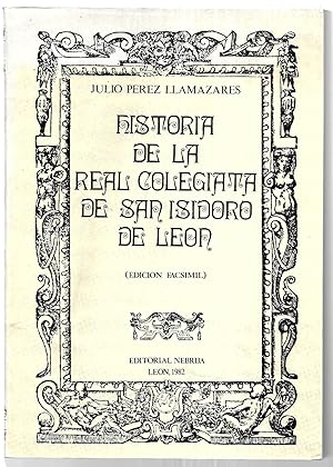 Historia de la Real Colegiata de San Isidoro de León