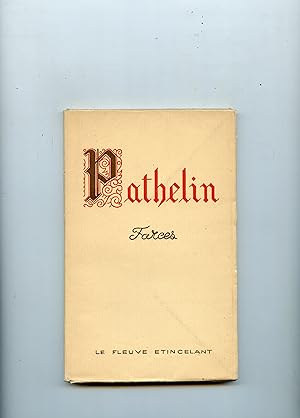 PATHELIN . FARCES. : Maistre Pierre Pathelin - La Farce de Munyer