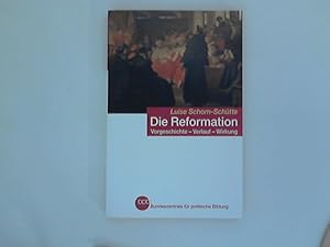 Bild des Verkufers fr Die Reformation : Vorgeschichte - Verlauf - Wirkung. zum Verkauf von ANTIQUARIAT FRDEBUCH Inh.Michael Simon