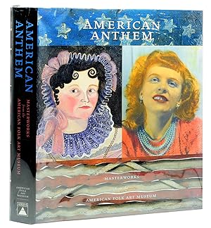 Imagen del vendedor de American Anthem Masterworks from the American Folk Art Museum a la venta por Memento Mori Fine and Rare Books