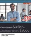 Cuerpo General Auxiliar de la Administración del Estado (Turno Libre). Simulacros de Examen