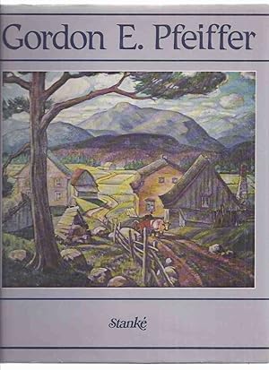 Gordon E Pfeiffer -by Cotton Aimers ( Signed By the Artist )( French-Canadian Artist / Art )( Eng...