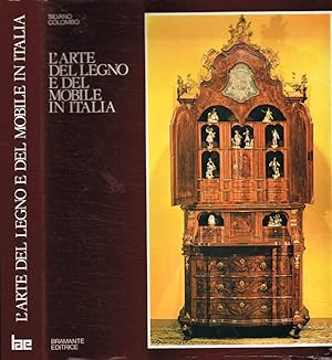 Bild des Verkufers fr L'arte del legno e del mobile in Italia zum Verkauf von Biblioteca di Babele