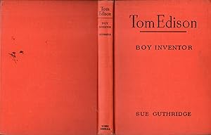 Imagen del vendedor de Tom Edison: Boy Inventor (Childhood of Famous Americans Series) a la venta por Dorley House Books, Inc.