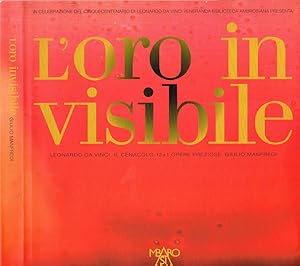 Bild des Verkufers fr L'oro invisibile. Leonardo Da Vinci, il cenacolo 12+1 opere preziose, Giulio Manfredi zum Verkauf von Biblioteca di Babele