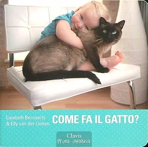 Come fa il gatto? Ediz. illustrata