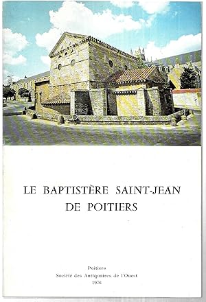 Le baptistère Saint-Jean de Poitiers