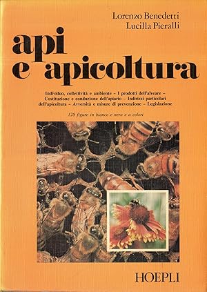 Api e apicoltura : individuo, collettivita e ambiente .