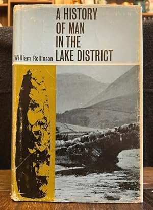 Seller image for A History Of Man In The Lake District for sale by Bookfare