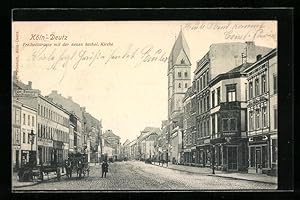 Ansichtskarte Köln-Deutz, Freiheitstrasse mit kathol. Kirche