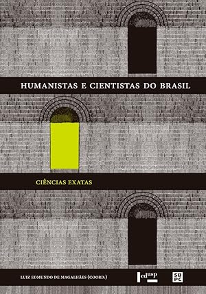 Seller image for Humanistas e Cientistas do Brasil: Cincias Exatas for sale by Livraria Ing