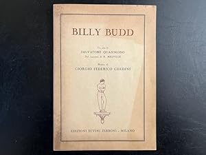 Billy Budd. Un atto di Salvatore Quasimodo dal racconto di H. Melville. Musica di Giorgio Federic...