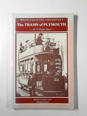 Seller image for The trams of Plymouth: a 73 years story for sale by Cotswold Internet Books