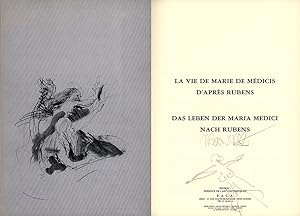 Seller image for La vie de Marie de Mdicis d'aprs Rubens. Das Leben der Maria Medici nach Rubens. [Signiert, mit Original-Zeichnung]. for sale by Antiquariat Lenzen