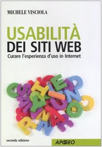 Usabilità dei siti web. Curare l'esperienza d'uso in internet