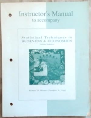 Seller image for Instructor's Manual to accompany Statistical Techniques In Business and Economics (Ninth Edition) for sale by Chapter 1
