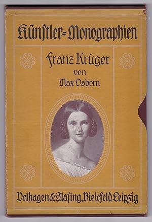 Künstler-Monographien - In Verbindung mit Anderen herausgegeben von H. Knackfuß. Franz Krüger von...