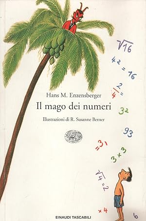 Immagine del venditore per Il mago dei numeri : un libro da leggere prima di addormentarsi, dedicato a chi ha paura della matematica venduto da Usatopoli libriusatierari