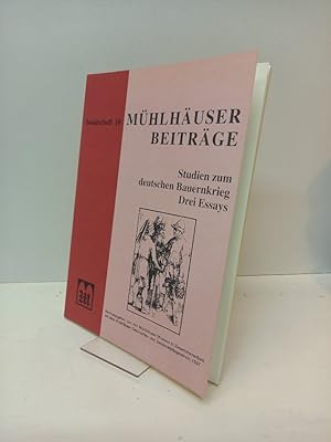 Imagen del vendedor de Studien zum deutschen Bauernkrieg. Drei Essays. (= Mhlhuser Beitrge, Sonderheft 10). a la venta por Antiquariat Langguth - lesenhilft