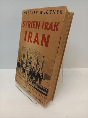 Seller image for Syrien - Irak - Iran. for sale by Antiquariat Langguth - lesenhilft