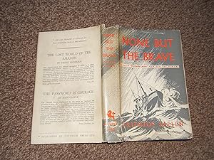 Seller image for None But the Brave: The Story of "Shetlands" Larsen for sale by Jim's Old Books