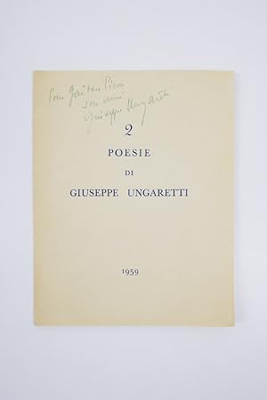 Seller image for 2 poesie di Giuseppe Ungaretti [contiene: Canto a due voci; Per sempre] for sale by Libreria Antiquaria Pontremoli SRL