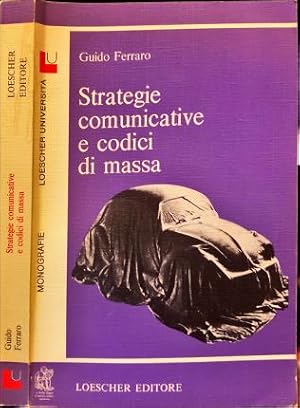 Seller image for Strategie comunicative e codici di massa. for sale by Libreria La Fenice di Pietro Freggio