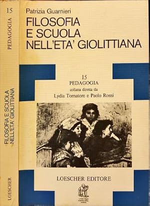 Seller image for Filosofia e scuola nell'et giolittiana. for sale by Libreria La Fenice di Pietro Freggio