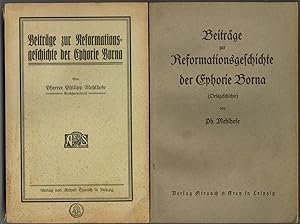 Bild des Verkufers fr Beitrge zur Reformationsgeschichte der Ephorie Borna. 2 Teile in 2 Heften. zum Verkauf von Schsisches Auktionshaus & Antiquariat