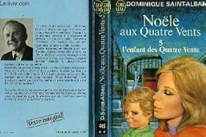 Bild des Verkufers fr Noele aux quatre vents "l'enfant des quatre vents" - tome 5 zum Verkauf von Ammareal