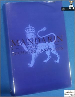 Bild des Verkufers fr Mandarin: The Diaries of Of an Ambassador 1969-1982 zum Verkauf von BookLovers of Bath