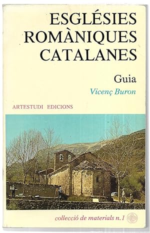 Esglésies romàniques catalanes. Guia