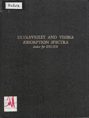 Imagen del vendedor de Ultraviolet and Visible Absorption Spectra: Index for 1955-1959 a la venta por Ammareal