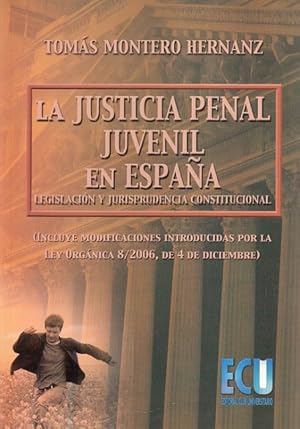 Image du vendeur pour LA JUSTICIA PENAL JUVENIL EN ESPAA. LEGISLACIN Y JURISPRUDENCIA CONSTITUCIONAL mis en vente par Librera Vobiscum