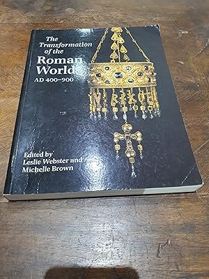 Image du vendeur pour The transformation of the Roman World ad 400 - 900 mis en vente par Avanti con la Guaracha