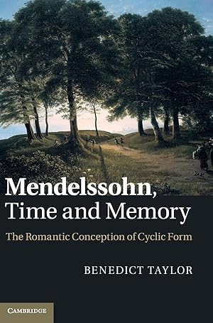 Bild des Verkufers fr Mendelssohn, Time and Memory zum Verkauf von moluna