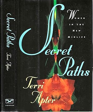 Secret Paths: Women in the New Midlife